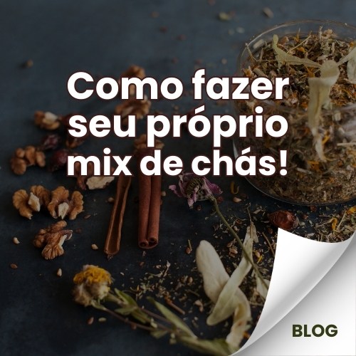 Como fazer seu próprio mix de chás - Relva Verde